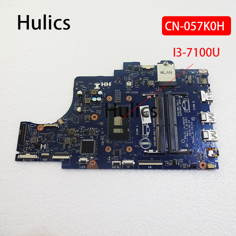 Hulics  CN-057K0H 057K0H 57K0H Dell Inspiron 15 5567 5767 Ʈ   SR2ZW i3-7100U BAL20 LA-D802P DDR4